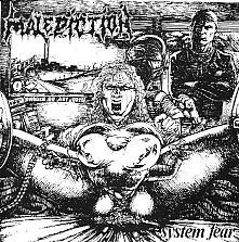Malediction (UK) : System Fear
